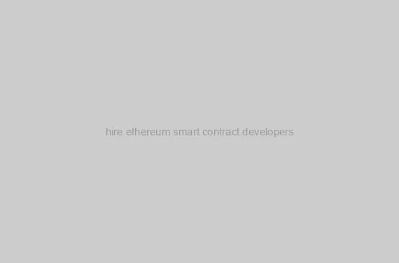 hire ethereum smart contract developers